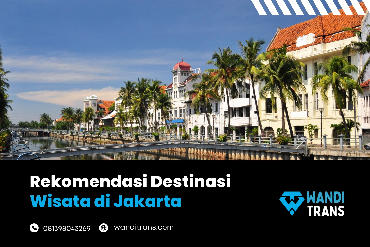 Rekomendasi Destinasi Wisata di Jakarta