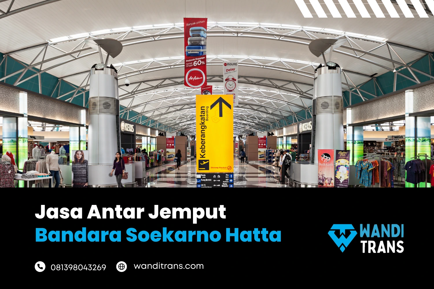 Jasa Antar Jemput Bandara Soekarno Hatta, Mudah, Nyaman dan Tepat Waktu