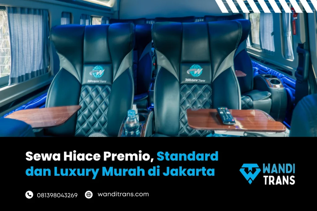 Sewa Hiace Premio Standard dan Luxury Murah di Jakarta