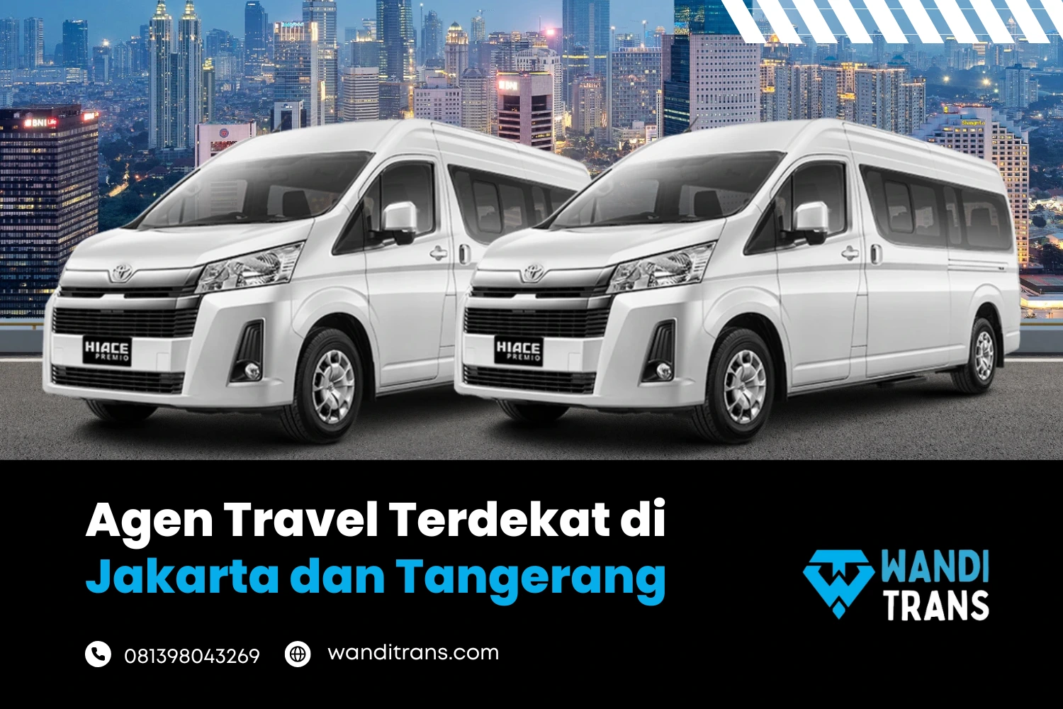 Agen Travel Terdekat di Jakarta dan Tangerang