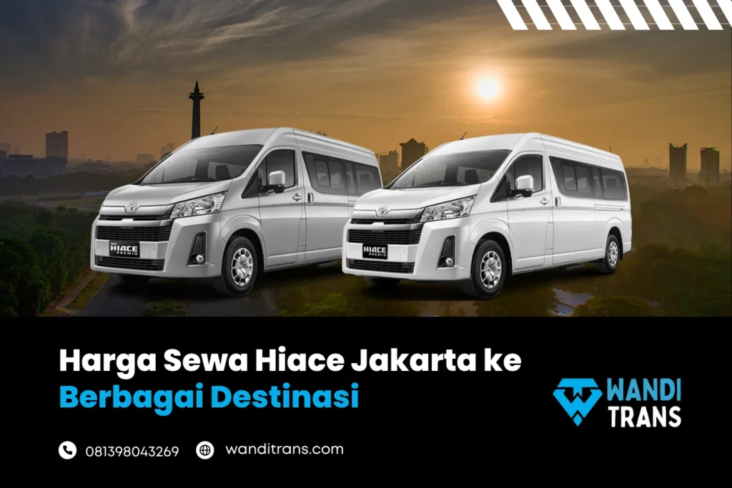 Harga Sewa Hiace Jakarta