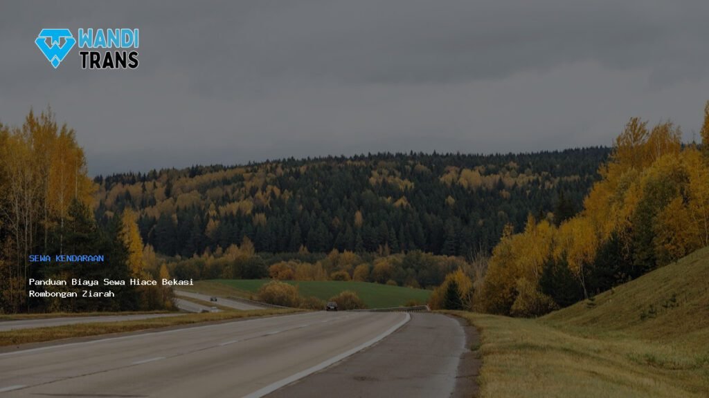Panduan Biaya Sewa Hiace Bekasi Rombongan Ziarah