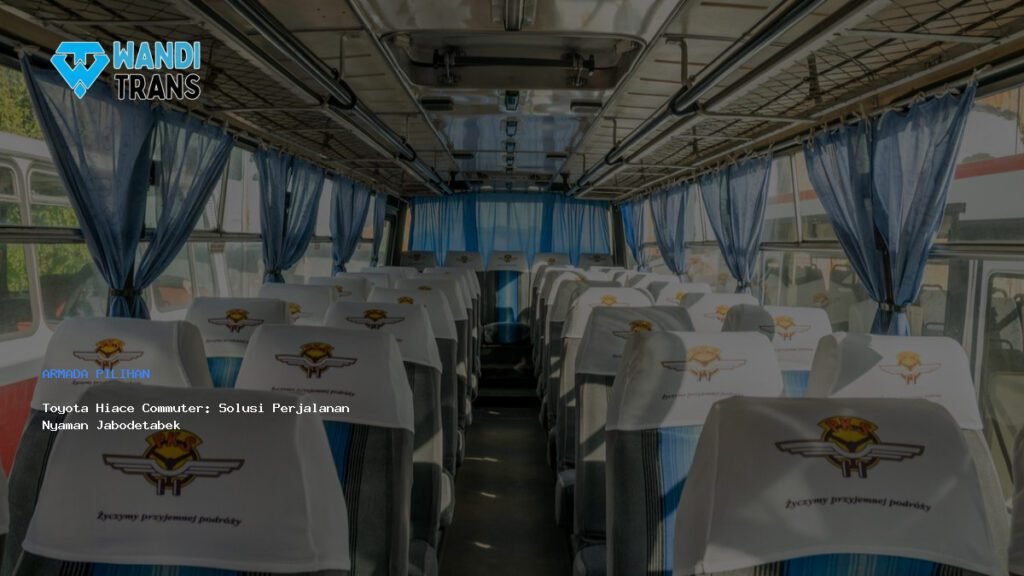 Toyota Hiace Commuter: Solusi Perjalanan Nyaman Jabodetabek